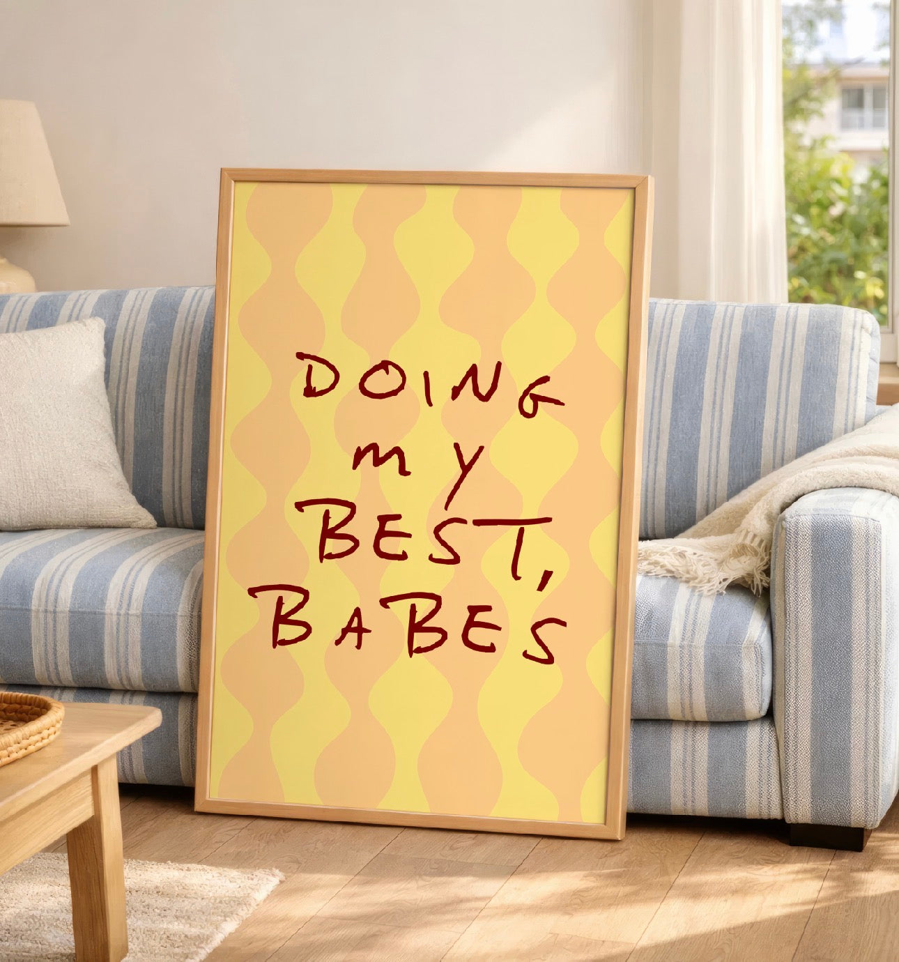 Doing my best, babes Print