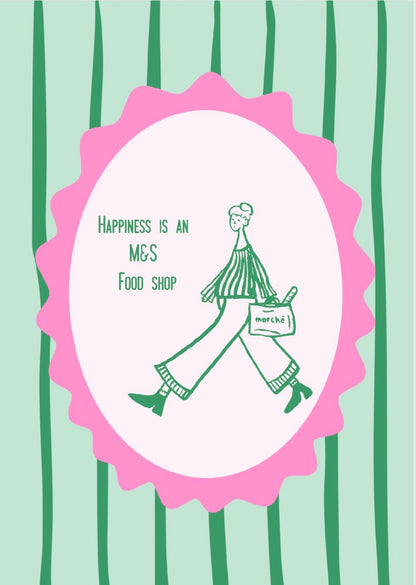 Happiness is an M&S food shop Art Print