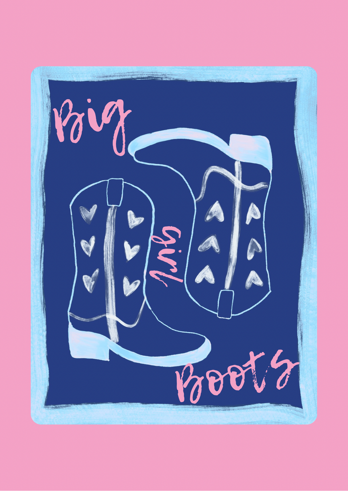 Big Girl Boots Art Print