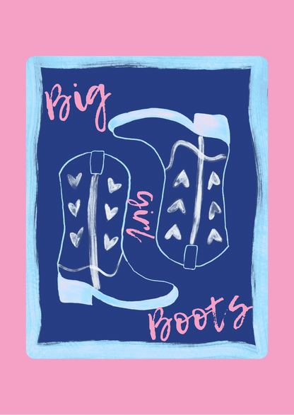 Big Girl Boots Art Print