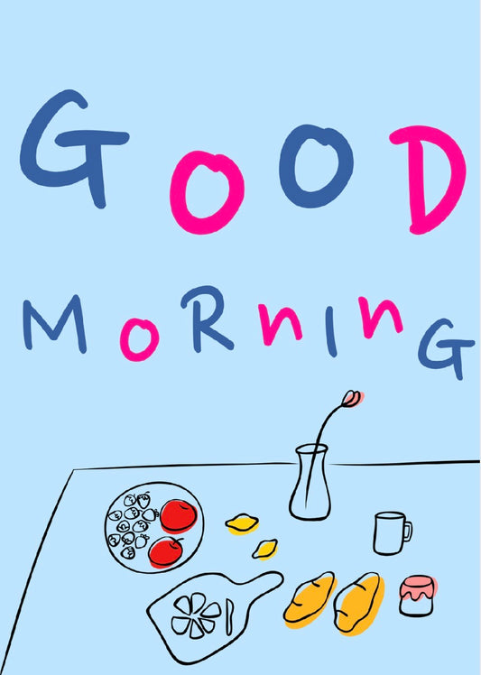 Good Morning Art Print