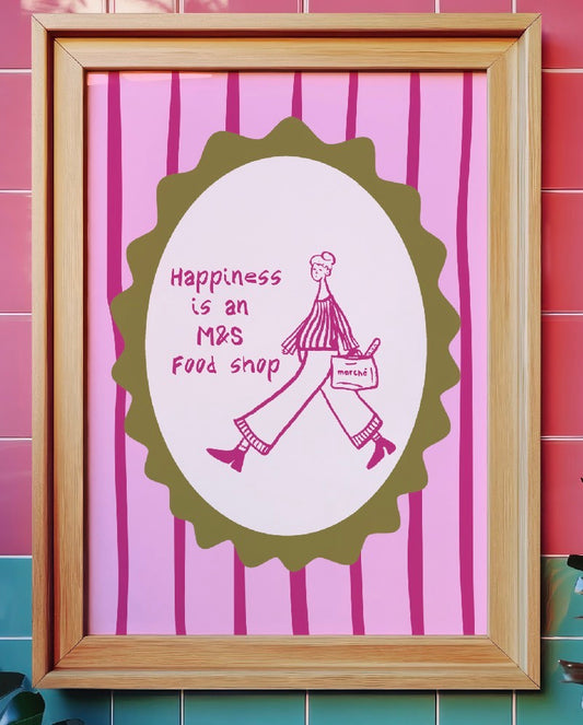 Happiness is an M&S food shop Art Print