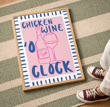 Chicken Wine O’ Clock | A4 Art Print