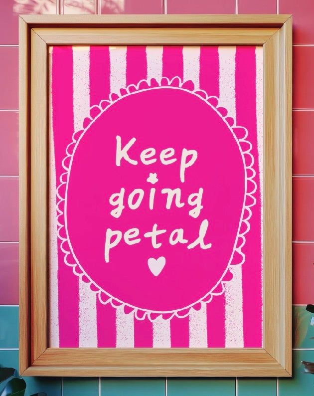 Keep Going Petal Art Print