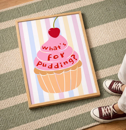What’s For Pudding Art Print