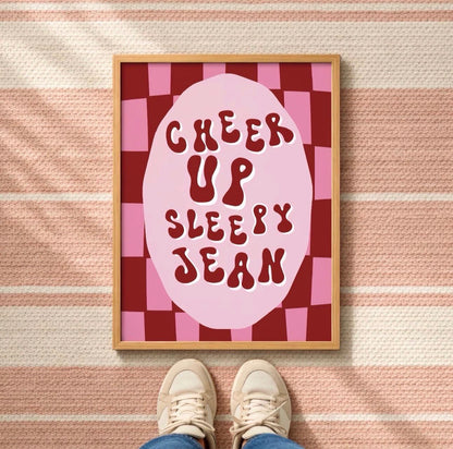 Cheer Up Sleepy Jean Art Print