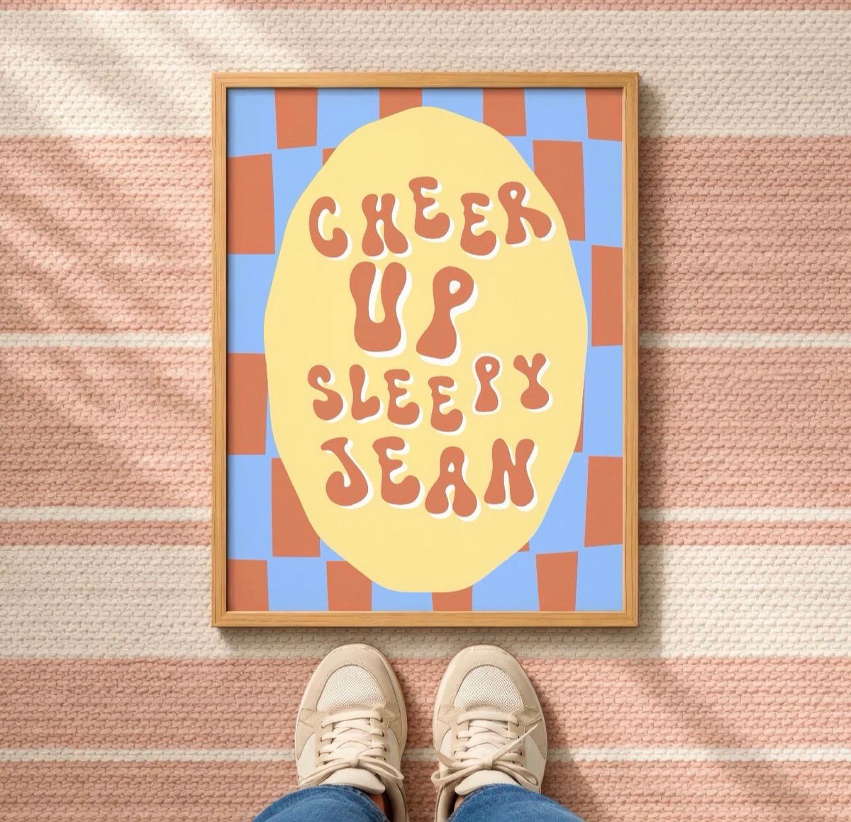 Cheer Up Sleepy Jean Art Print